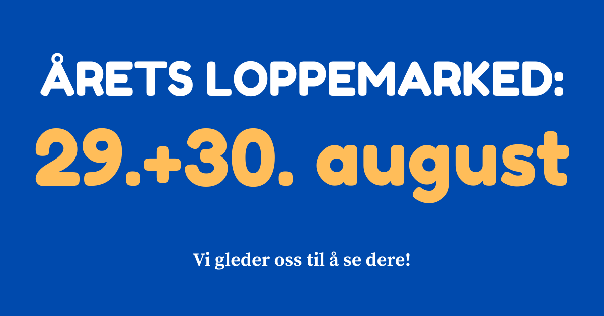 Loppemarked 29.+30. august Loppemarked på Sofiemyr skole 2026